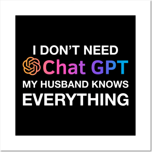 Husband Chat GPT Ai Fathers Day Design, Funny Computer Robotics System Information Gifts Posters and Art